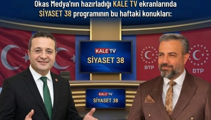 BTP İl Bşk. Yard. Selçuk KURT ve BTP Talas İlçe Bşk. Kadir TORCU 18:00’da Yayınımızda!