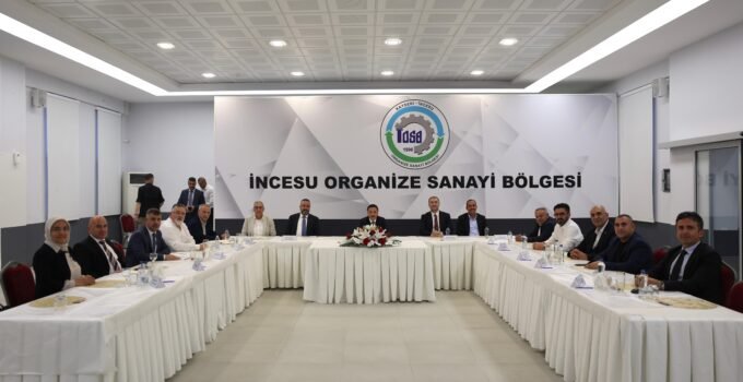 İncesu OSB Heyeti, Vali Çiçek Başkanlığında Toplandı